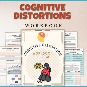 May include: A workbook titled "Cognitive Distortions Workbook" with a colorful striped background. The cover features a cartoon illustration of a person with a thought bubble filled with tangled lines. The workbook is designed to help people understand and manage cognitive distortions.