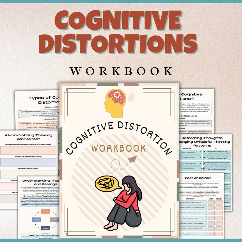 May include: A workbook titled "Cognitive Distortions Workbook" with a colorful striped background. The cover features a cartoon illustration of a person with a thought bubble filled with tangled lines. The workbook is designed to help people understand and manage cognitive distortions.