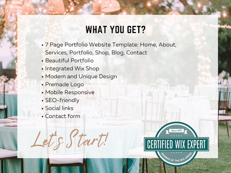 Puede incluir: Un cuadro de texto blanco con las palabras "WHAT YOU GET?" y una lista de caracter&iacute;sticas para una plantilla de sitio web de cartera de 7 p&aacute;ginas. El cuadro de texto est&aacute; delante de una imagen borrosa de una recepci&oacute;n de boda con manteles y sillas blancas. El cuadro de texto tambi&eacute;n incluye las palabras "Let's Start!" y "CERTIFIED WIX EXPERT".