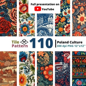 May include: A set of 110 Polish culture tile patterns showcasing colourful floral and folk art designs. The patterns feature red, blue, and orange flowers, with the text "Poland Culture" and "300 dpi PNG 30.48cm x 30.48cm". A YouTube logo is also present.