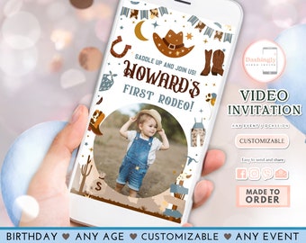 May include: A customizable video invitation template for a child's first rodeo. The template features a cartoon cowboy hat, boots, and a photo placeholder. The text reads "Saddle up and join us! Howard's First Rodeo!"