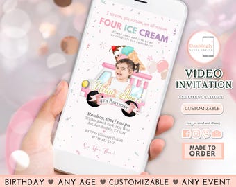 May include: A pink and white digital video invitation for a 4th birthday party with the text "Four Ice Cream" and a cartoon ice cream truck with a girl's face in the window. The invitation includes the date, time, location, and RSVP information.