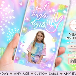 Tie Dye Birthday Party Video Invitation Peace Out Single Digits Hippy Tie Dye Party Double Digits Tween Birthday Any Event (FREE Add Photo)