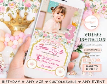 Princess Birthday Video invitation Princess invite Royal princess invitation princess birthday girl Any Age Any Event (FREE Add Photos)