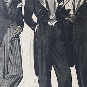 May include: Three men in formal attire, wearing black suits with white shirts and bow ties. The men are standing close together, and their suits are sharply tailored. The image is a vintage illustration.