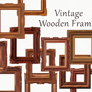 May include: A collection of vintage wooden picture frames in various sizes and styles. The frames are all made of dark wood with ornate details. The frames are arranged in a random pattern, with some overlapping. The text "Vintage Wooden Frames" is written in a decorative font at the top of the image.