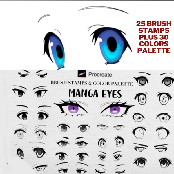 25 Anime Eye Plus 30 colors palette, Cartoon Face and Emotions, Stamp Brushes, Digital Art Assistance
