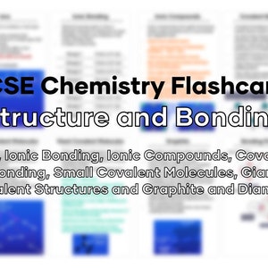 Structure and Bonding Flashcards | GCSE Chemistry Combined Science Revision and Practise