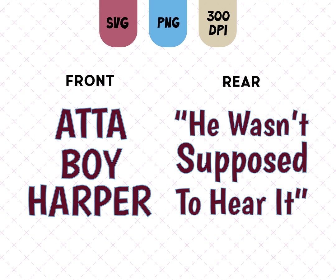 Atta Boy Harper SVG Atta Boy Harper PNG Haha Atta Boy Harper Shirt