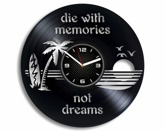 Die With Memories Not Dreams Horloge disque vinyle, décoration de bureau inspirante, art mural moderne, idées cadeaux uniques