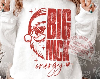 Big Nick Energy Santa SVG PNG, Funny Christmas Design (Digital Download)