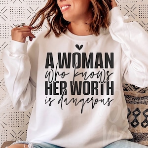 A Woman Who Knows Her Worth SVG PNG, Boss Babe Svg, Strong Woman Shirt Svg, Mom Boss Svg, Girl Power Svg, Svg Cut File for Cricut
