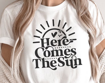 Here Comes the Sun SVG PNG, Hawaii Svg, Summer Shirt Gift Svg, Vacation Svg, Beach Life Svg, Summer Quote Svg, Beach Vibes Svg