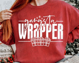 Gangsta Wrapper Christmas SVG, Funny Xmas Shirt Design (Digital Download)