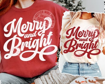 Merry And Bright Christmas SVG, Funny Holiday Shirt Design (Digital Download)