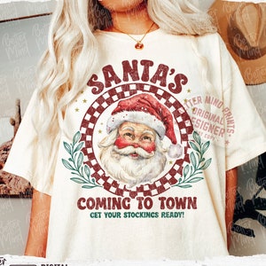 Der Weihnachtsmann kommt in die Stadt PNG Retro Weihnachten png Vintage Weihnachten png Weihnachten Sublimation Shirt png Urlaub png Weihnachtsmann png