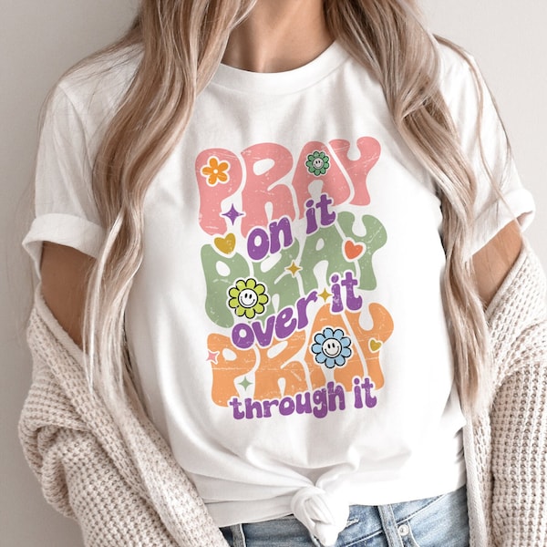 Retro Floral Christian SVG PNG, Back Design, Pray on it Pray over it, Groovy Christ Summer T-Shirt Sublimation Transfer