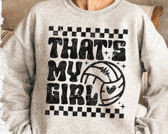 That&#39;s My Girl SVG, PNG, Volleyball Mom Svg, Volleyball Svg, Sport Shirt Svg, Volleyball Mama Svg, Volleyball Shirt Svg, Game Day Svg
