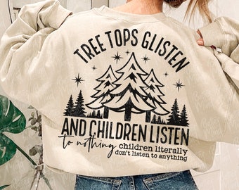Funny Christmas SVG, Tree Tops Glisten, Mom Shirt Design (Digital Download)