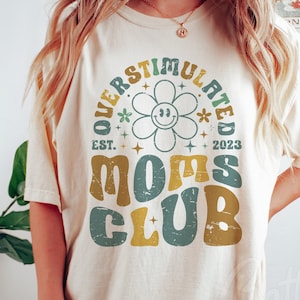 Overstimulated Moms Club SVG PNG, Mom Life Svg, Overstimulated Svg, Mom anxiety svg, Mom Club Svg, Retro Svg, SVG files for Cricut