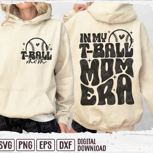 In My T-Ball Mom Era SVG PNG, T-Ball Mom Svg, T-Ball Mom Era Svg, T-Ball Mama Svg, T-Ball Mama Era Svg, T-Ball Mom Shirt Svg, Sports Mom Svg