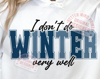 No me va muy bien el invierno SVG, PNG navideño retro (descarga digital)