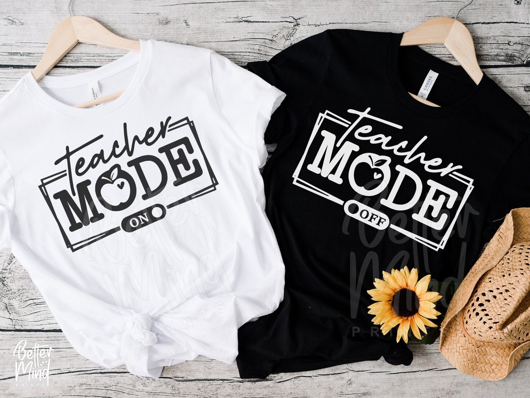 Teacher Mode on SVG Teacher Mode off SVG Cricut Silhouette Teacher SVG ...