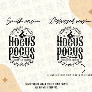May include: Two black graphic designs featuring the text Sanderson Sisters, Hocus Pocus Co., Enchanted Brooms, and Est. 1693. One design is smooth, and the other is distressed. Both include a witch on a broomstick, stars, and decorative flourishes.