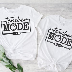 Teacher Mode on SVG Teacher Mode off SVG Cricut Silhouette Teacher SVG ...