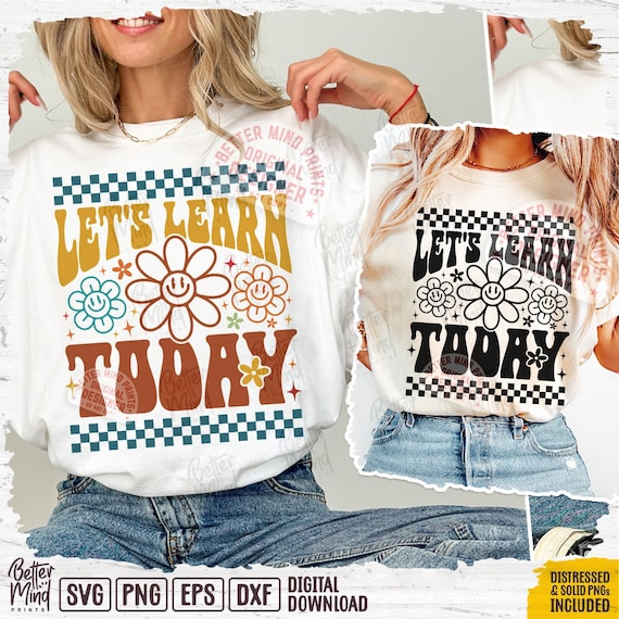 Teacher Shirt SVG PNG: Let's Learn Today, Boho Smile (Digital Download)