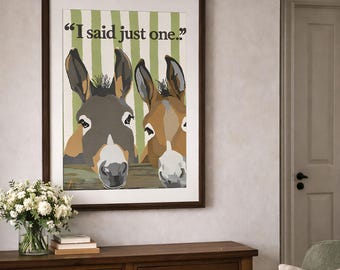 Relatable Donkey Wall Art Print, Funny Animal Couple, Farmhouse Humour Home Decor Gift