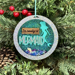 I&#39;m Really a Mermaid Ornament, Christmas, Gift for Her, Christmas 2023 Ornament, Christmas Decoration, Holiday Gift Idea, Heirloom Keepsake