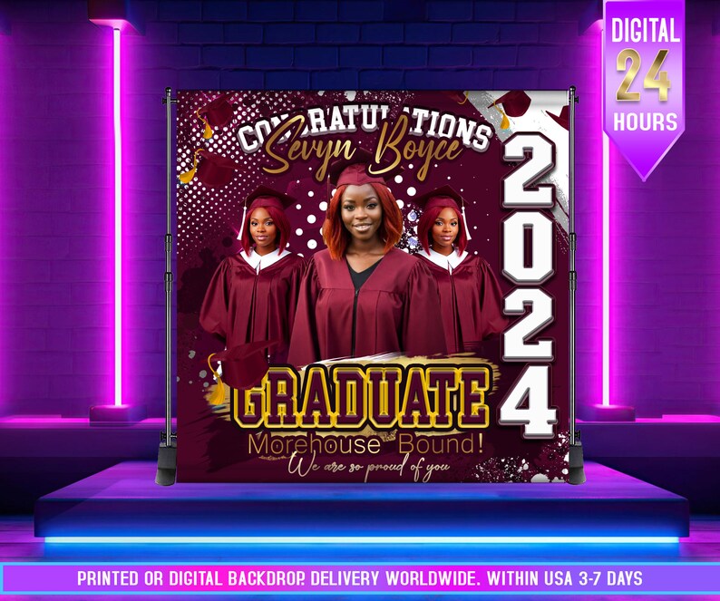 May include: A maroon and gold graduation backdrop with the text "Congratulations Sevyn Boyce 2024 Graduate Morehouse Bound! We are so proud of you".