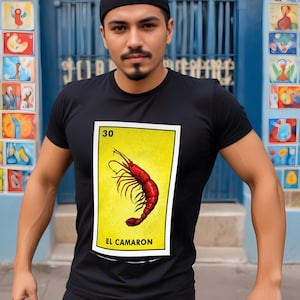Enviado somente impresso | Camiseta unissex El camaron Mexican Loteria | Camiseta com cartas de Loteria | Camiseta Loteria | Bingo mexicano|