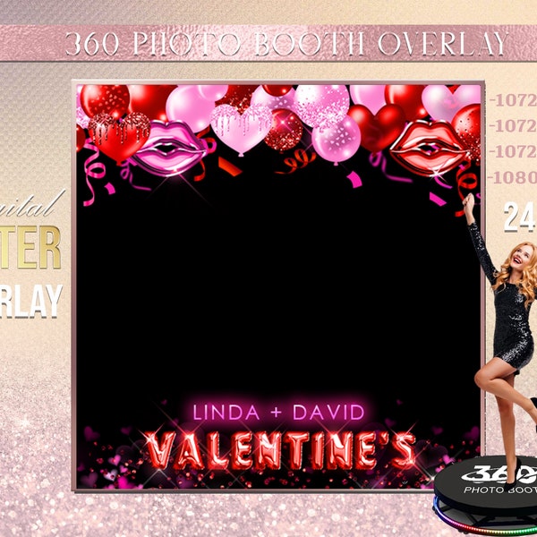 ANY SIZE Valentines Day Prom 360 Photo Booth Template,Love Photo Booth overlay, red pink Hearts Frame, Galantines overlay, Gala Photo Booth