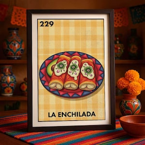 Poster La Enchilada Loteria, impression uniquement par la poste, art mural de cuisine mexicaine, décoration de cuisine, impression amusante, cadeau pour les amateurs de cuisine
