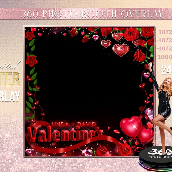 ANY SIZE Valentines Day Prom 360 Photo Booth Template,Love Photo Booth overlay, red pink Hearts Frame, Galantines overlay, Gala Photo Booth