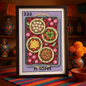Wysłane pocztą Wydrukowane tylko El Sopes Loteria Plakat Meksykańskie jedzenie Sztuka ścienna Zabawny wydruk kuchenny Wystrój kulturalny dla miłośników jedzenia