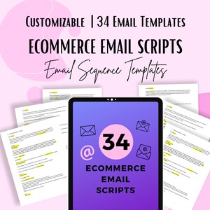 May include: A purple and pink digital tablet with the text "34 Ecommerce Email Scripts" on the screen. The tablet is surrounded by 34 white sheets of paper with text on them. The text on the sheets of paper is partially obscured by the tablet.