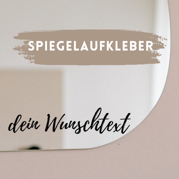 Aufkleber für Spiegel, Spiegelaufkleber, Sprüche, Aufkleber für Spiegel, Fenster und Türen, Wunschtext