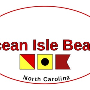 Ocean Isle Beach | Stickers | State | North Carolina | Beaches | 3x5&quot;. 4x6&quot;, 5x7&quot; Oval Stickers Available | Outer Banks