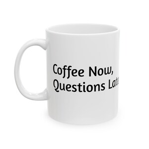 Keramische koffiemok, grappig citaat keukengerei, cadeau voor koffieliefhebbers, humormok, unieke beker voor verjaardagen, kantoorinrichting