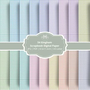 May include: A digital scrapbook paper pack featuring 54 gingham patterns in various pastel colors, including blue, green, pink, and purple. The image includes the text "54 Gingham Scrapbook Digital Paper" and is sized at 8.5x11 inches.