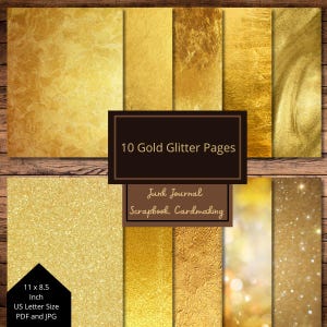 May include: Ten gold glitter digital paper pages, 11 x 8.5 inches, US Letter size, in PDF and JPG format.  The digital paper is ideal for junk journaling, scrapbooking, and cardmaking.