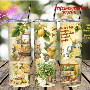 Quand la vie te donne des citrons - Inspirant Citation - EN FRANÇAIS - Wrap Gobelet 20oz Droit- Digital download - PNG