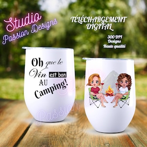 Camping amis Vin - Citazione - IN FRANCESE - 2 file PNG di alta qualità - Bicchiere da vino - Sublimazione -