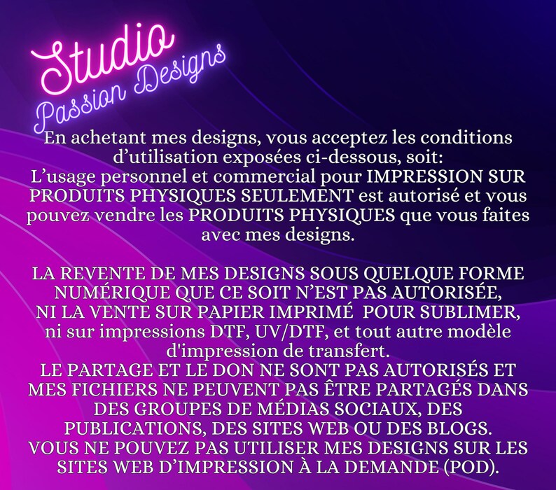 May include: A neon pink and white Studio Passion Designs logo is at the top of the image. The text below details the terms of use for the designs, including permitted uses for physical products and restrictions on digital resale and sharing.
