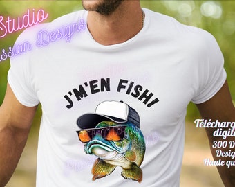 Fish - Fishing - Vacation - J'm'en fish - Funny - Humor - SUBLIMATION - Digital download - PNG - Clipart