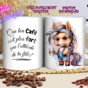 Cheval-Jument-Café plus fort que l'attitude de ta fille-Humour Citation en FRANÇAIS - 2 fichiers PNG de haute qualité TÉLÉCHARGEMENT digital