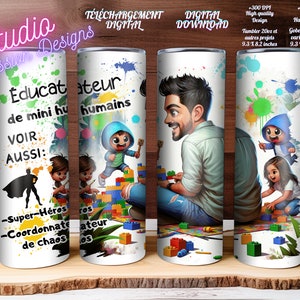 Éducateur  de la petite enfance - Éducateur spécialisé -  Garderie - Enfants  - Digital  Download -Tumbler - Gobelet 20oz - PNG -EN FRANÇAIS